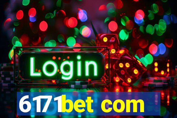 6171bet com